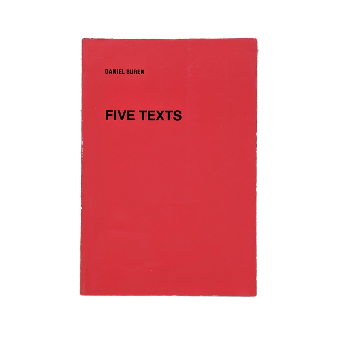 Daniel Buren: Five Texts